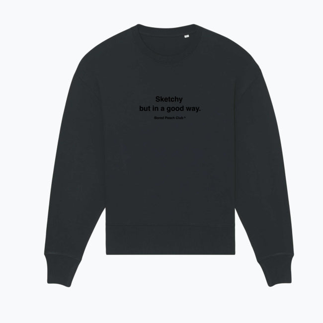 Dark and Sktechy Sweatshirt.