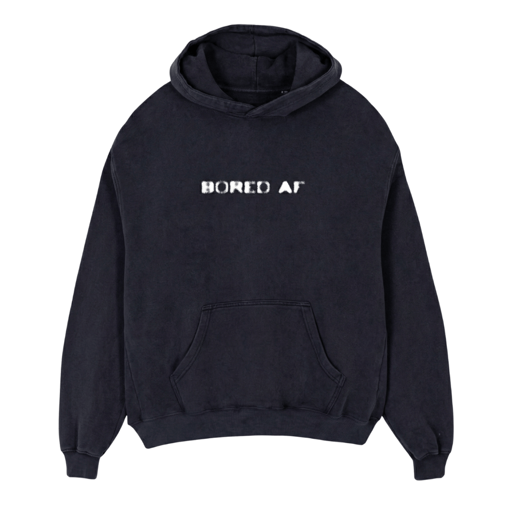 Bored AF Hoodie