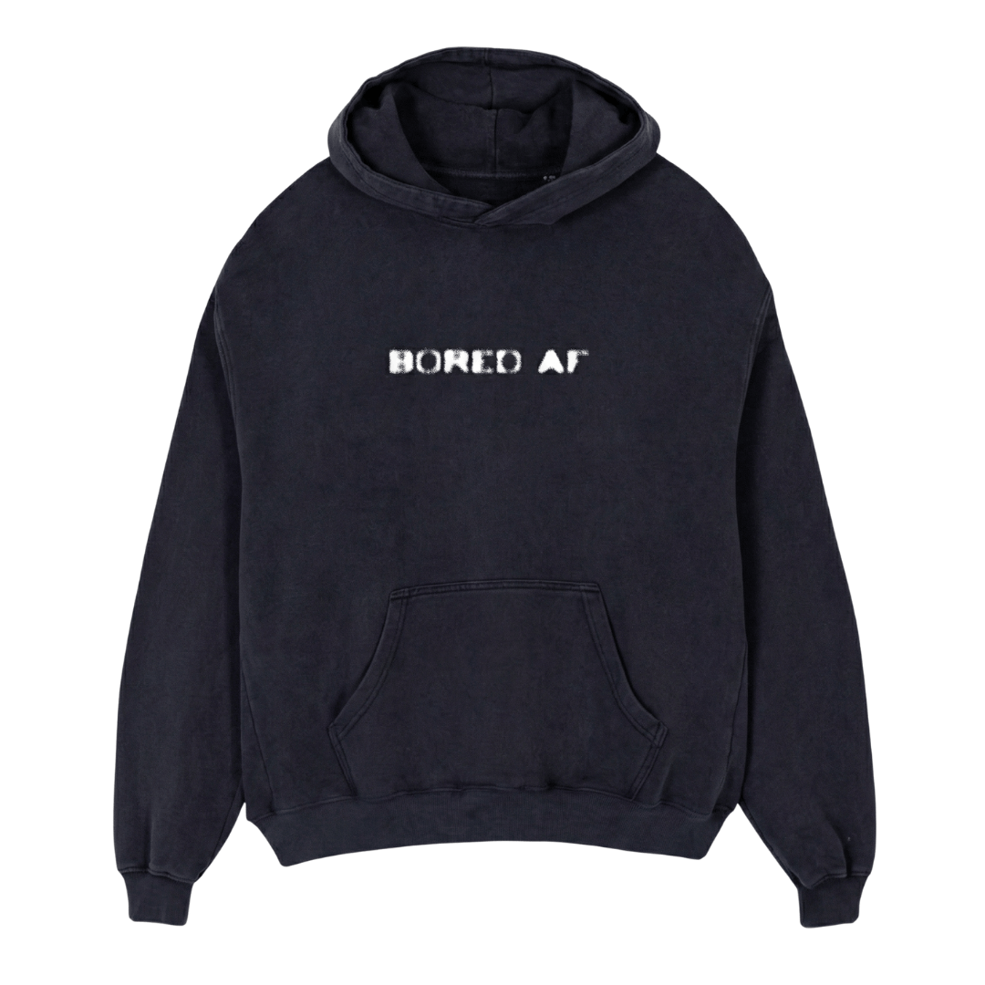 Bored AF Hoodie